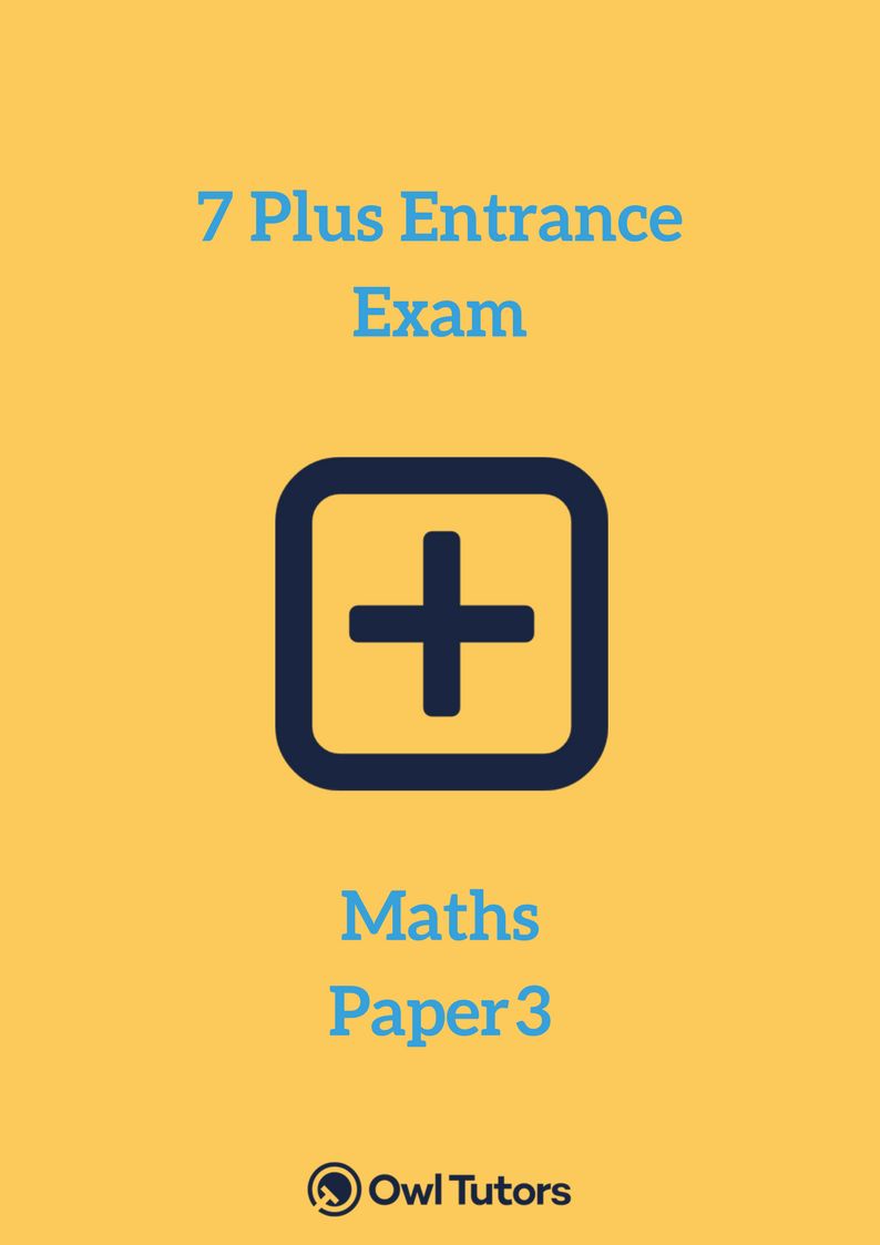 7 Plus Maths Paper 3