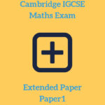 Cambridge IGCSE International Mathematics (0607) – Extended Paper 1