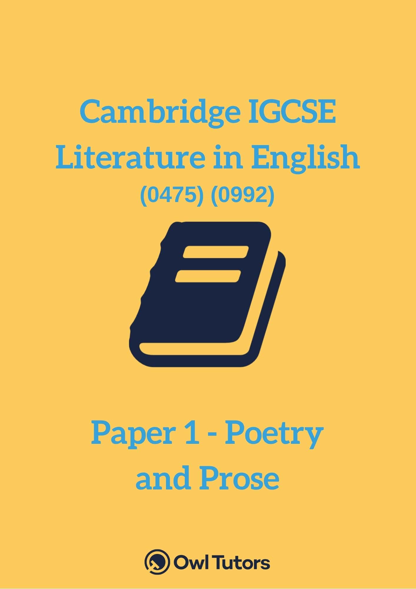 Cambridge IGCSE Literature in English (0475) (0992) Paper 1 – Poetry & Prose