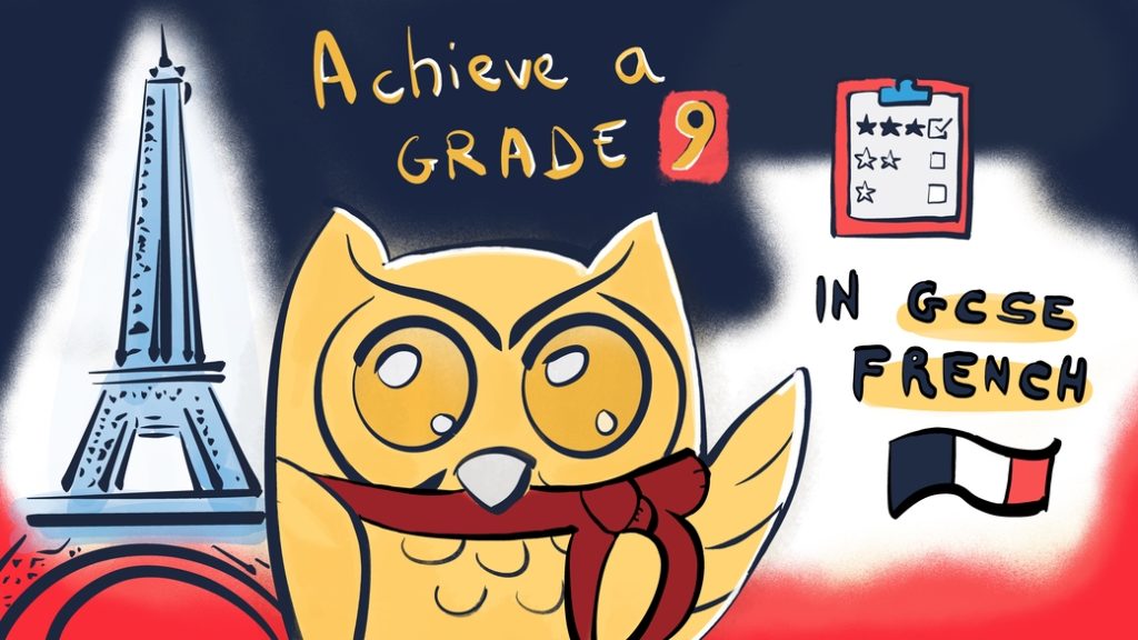 10 tips to achieve a grade 9 in GCSE French