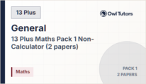 13 Plus Maths Pack 1 Non-Calculator  (2 papers)